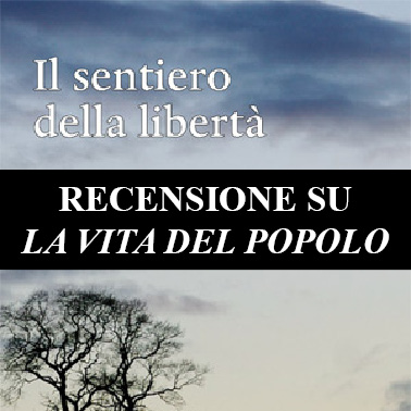 Recensione a "Il sentiero della libert" su La voce del popolo