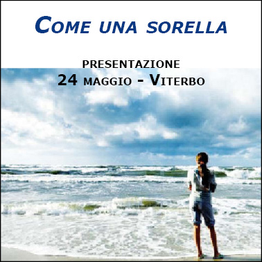 Presentazione di "Come una sorella"