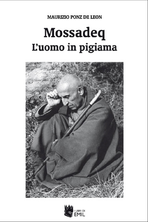 Mossadeq. L'uomo in pigiama