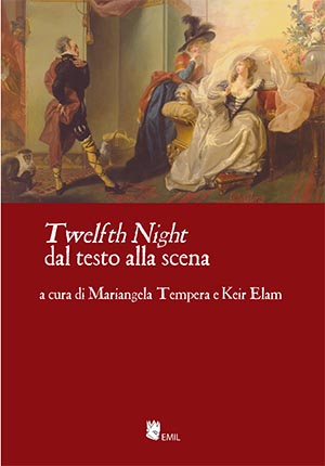 Twelfth night dal testo alla scena