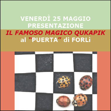 Presentazione di "Il famoso magico qukapik" a Forl