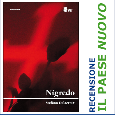 Recensione "Nigredo" su Paese Nuovo