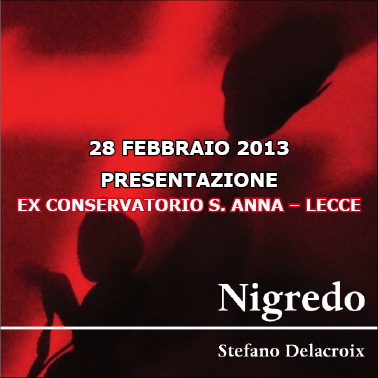 Presentazione "Nigredo" all'Ex Conservatorio S. Anna di Lecce