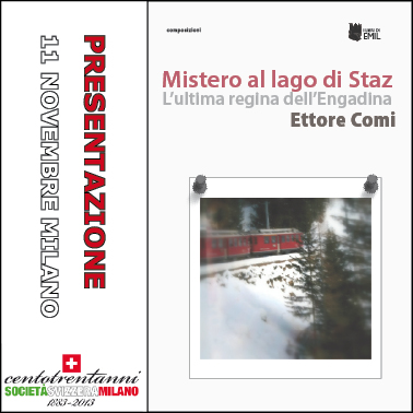 Presentazione "Mistero al lago di Staz" c/o Societ Svizzera