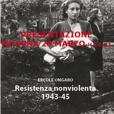 Presentazione "Resistenza nonviolenta 1943-45" a Modena