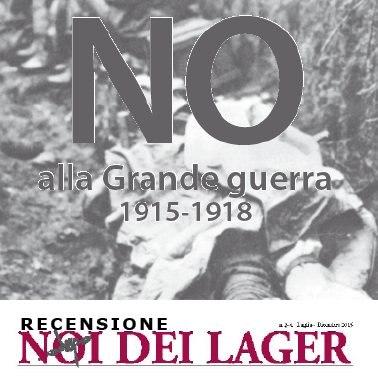 Recensione "No alla Grande guerra 1915-1918" su "Noi dei Lager"