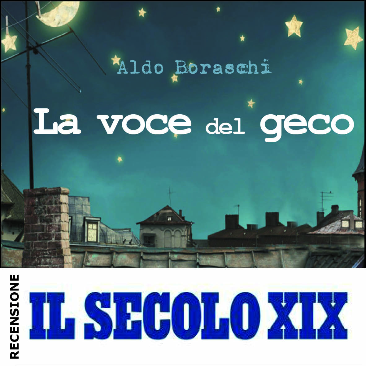 Recensione "La voce del geco" sul "SECOLO XIX"